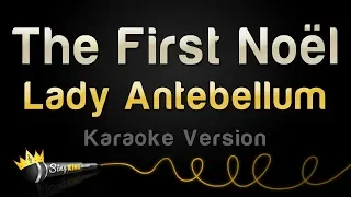 Lady A - The First Noël (Karaoke Version)