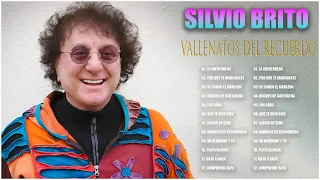 Silvio Brito Mix Vallenatos Del Recuerdo 💖 Top 20 Grandes Exitos