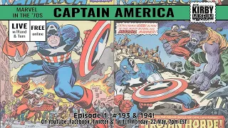 Jack Kirby @ Marvel in the '70s: Captain America Episode 1