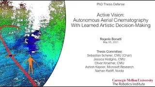 Rogerio Bonatti PhD Thesis Defense, Carnegie Mellon University