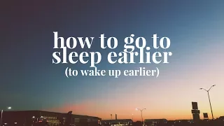 How to Go to Bed Early | Evening Routine to Wake Up Early