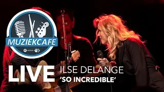 Ilse DeLange - 'So Incredible' live bij Muziekcafé