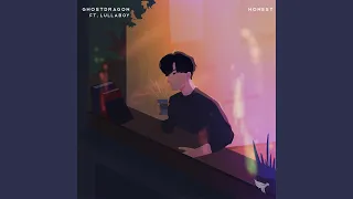 honest (ft. lullaboy)