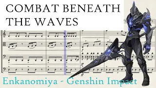 Genshin Impact - Enkanomiya Battle OST - Combat Beneath the Waves Sheet Music (Full Ver.)