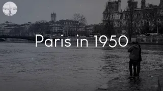 Paris in 1950 - nostalgia French vibes music