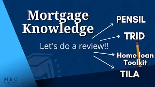 Mortgage Knowledge - (PENSIL, TRID, Home Loan Toolkit, TILA) Help passing the NMLS Exam