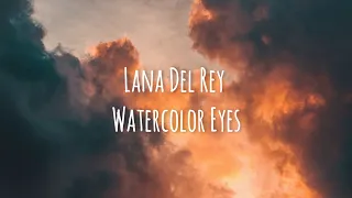 Lana Del Rey - Watercolor Eyes. Euphoria. (саундтрек ко 2 сезону сериала “Эйфория”) | перевод