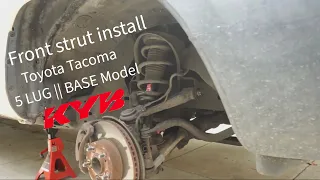 INSTALLING FRONT STRUTS IN TOYOTA TACOMA || BASE MODEL 5 LUG