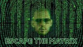 Escape the Matrix: A 10-Minute Guide