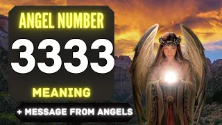 Why Do You Keep Seeing Angel Number 3333 Everywhere? Exploring Its Meaning