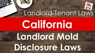 California Landlord Mold Disclosure Laws | American Landlord