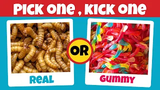 Pick One, Kick One: Real vs. Gummy Food Edition