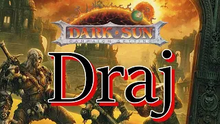 Dark Sun: The City-State of Draj, The City of the Moon