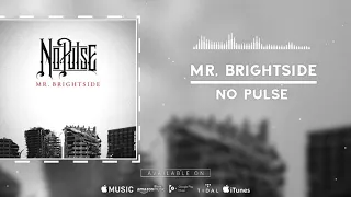 The Killers - Mr. Brightside [Band: No Pulse] (Punk Goes Pop) "Metalcore Cover"