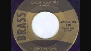 Gene McKown Ghost Memories