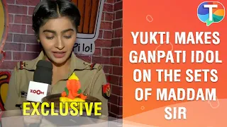 Yukti Kapoor aka Karishma Singh makes Lord Ganesha idol on the sets of Maddam Sir | Exclusive