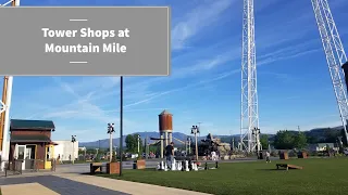 Tower Shops at Mountain Mile Pigeon Forge Tennessee