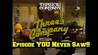 Here's The ONE "Three's Company" TV Episode I BET You Have Never SEEN!