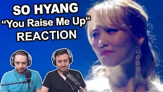 Singers to So Hyang - You Raise Me Up | Reaction