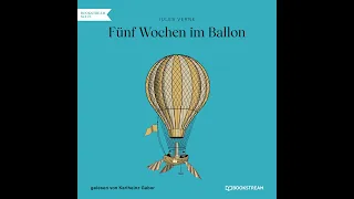 Fünf Wochen im Ballon – Jules Verne | Teil 1 von 2 (Science Fiction Hörbuch)