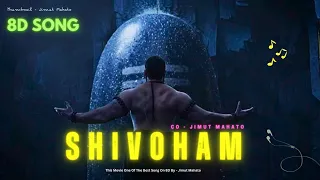 Shivoham (Hindi) 8D Audio Song - Adipurush | Prabhash, Ajay-Atul