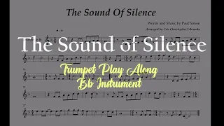 The Sound Of Silence Trumpet Play Along - Bb Instrument