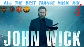 John Wick All The Best Trance Music Mix 4