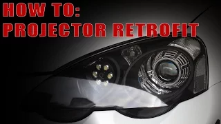 HOW TO: HID Projector Retrofit Guide