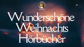 Wunderschöne 🎄Weihnachtshörbücher | schnell entspannt einschlafen | langes #Hörbuch zum Runterkommen