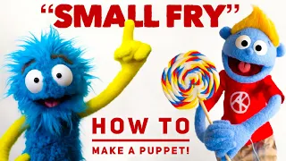 SMALL FRY Puppet Build
