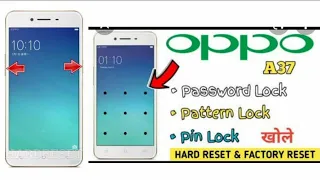 oppo A37,A33,hard reset ||pattern lock password lock||oppo A37 ka lock Kaise tode