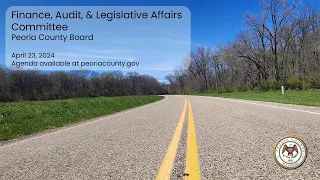 Peoria County Finance, Audit, & Legislative Affairs Committee