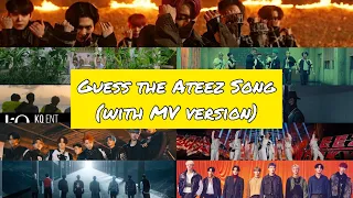 Guess the Ateez song (with MV version)