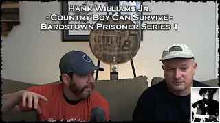 Hank Williams Jr. Country Boy Can Survive |Metal / Rock Fan Reaction with Bardstown Prisoner Bourbon