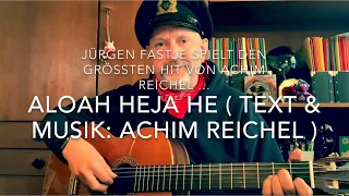 Aloha Heja He 阿罗哈 (Text & Musik: Achim Reichel) hier gespielt und gesungen von Jürgen Fastje