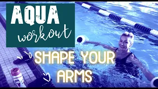 Shape your arms with this Aqua Workout