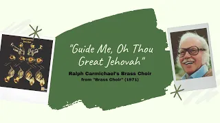 "Guide Me, O Thou Great Jehovah" - Ralph Carmichael's Brass Choir (1971)