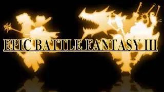 Epic Battle Fantasy 3 Music: Heroes March