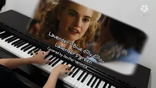 Lavender's Blue (Cinderella 2015) PIANO COVER and LYRIC | Original Key C#