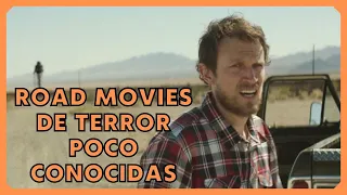 ROAD MOVIES de TERROR poco Conocidas