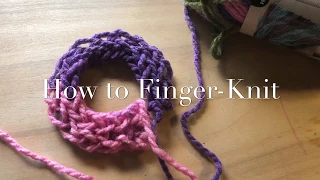 How-to Finger Knit | Step by Step | Art for Kids