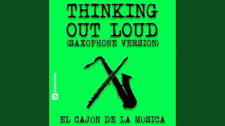 Thinking out Loud (Sax & Flute Version)