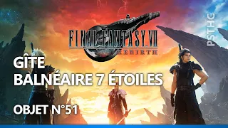 Final Fantasy VII Rebirth - 7-Star Hotel Trophy Guide | Trophée Gîte balnéaire 7 étoiles
