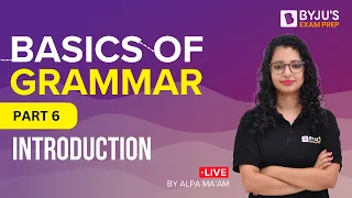 CLAT 2025 & Other Law Exam | Basics of English Grammar | Part 6 | BYJUS | #laeexam