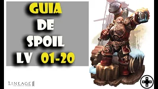 LINEAGE 2: GUIA SPOIL LVL 01 AO 20 - COMO FAZER ADENA