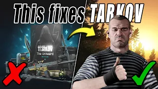 The Unheard FIX for Tarkov...