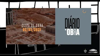 Diário de Obra: Clipe - 02/03/2021