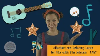 Music Attention and Listening Games for Kids #1 with Miss Julieann