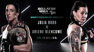 Bellator 189: Julia Budd vs. Arlene Blencowe | FRIDAY DECEMBER, 1st on SPIKE