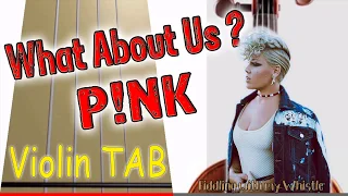 What About Us - P!NK - Violin - Play Along Tab Tutorial